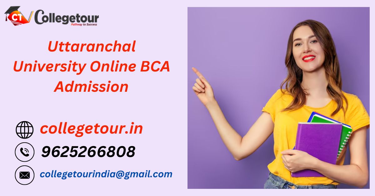 Uttaranchal University Online Bca Admission